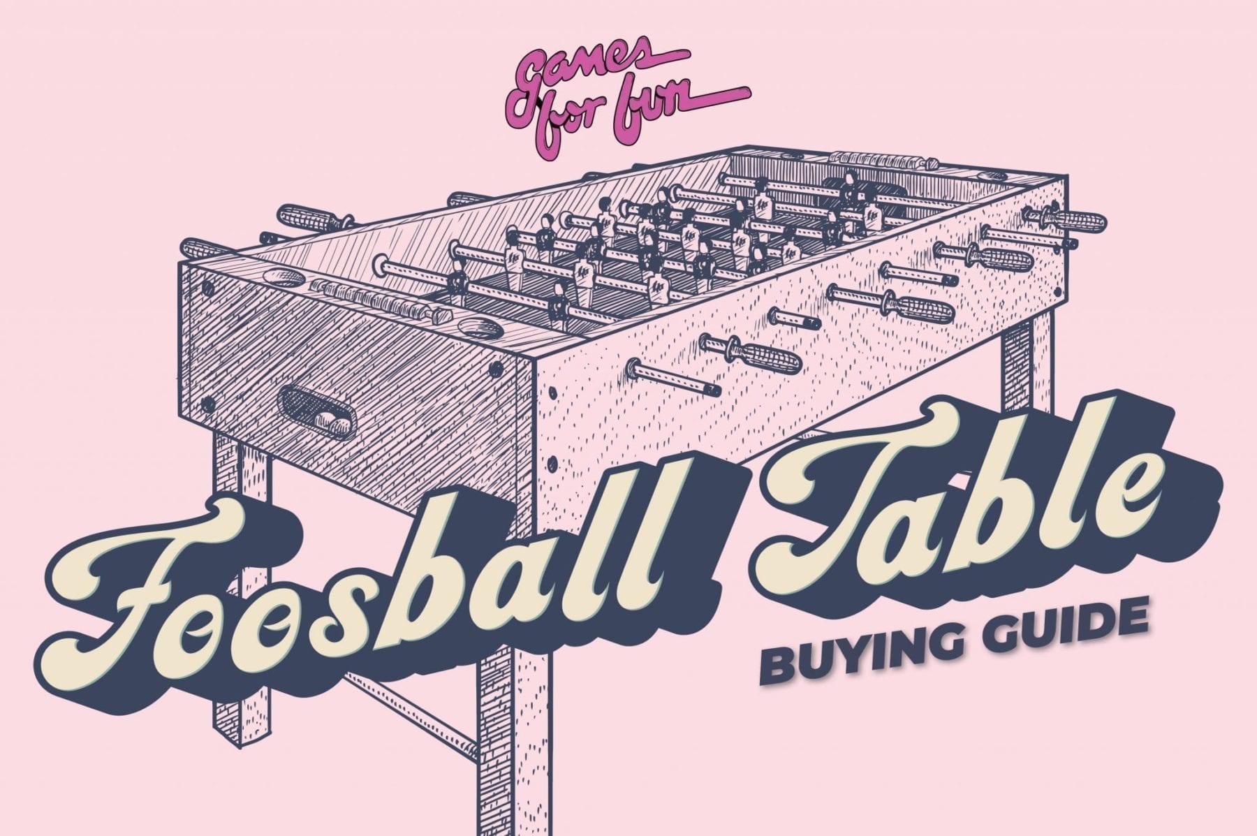 Foosball, Foosball Table Buying Guide